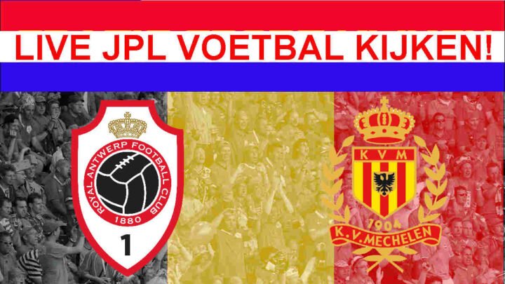 Livestream 20.45 Antwerp - KV Mechelen