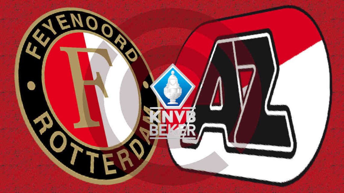 KNVB Beker 21.00 Live Feyenoord vs AZ