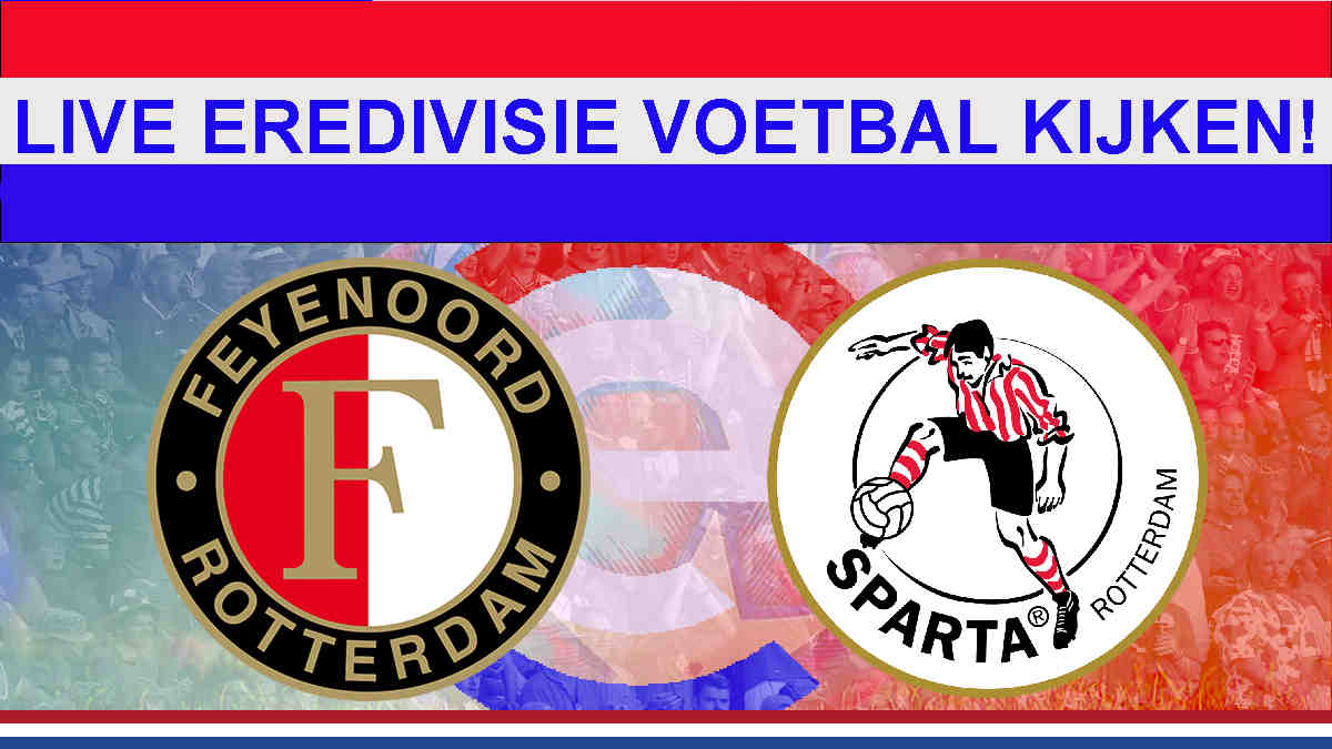 Livestream Feyenoord - Sparta