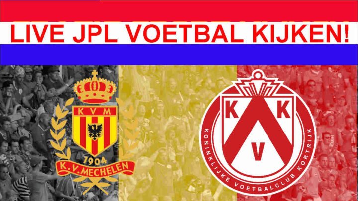 JPL Live KV Mechelen - KV Kortrijk