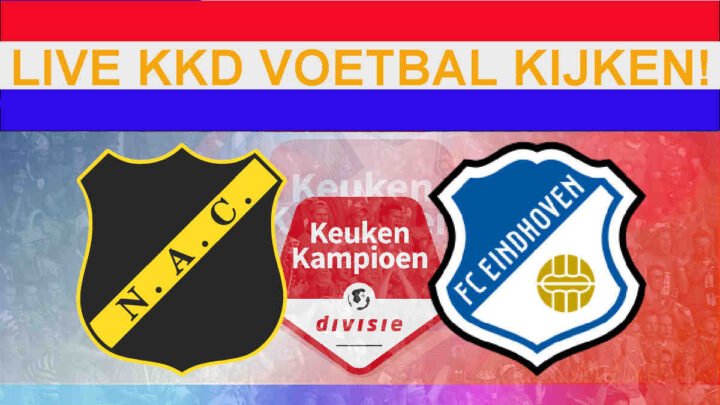 Livestream 20.00 NAC - Eindhoven