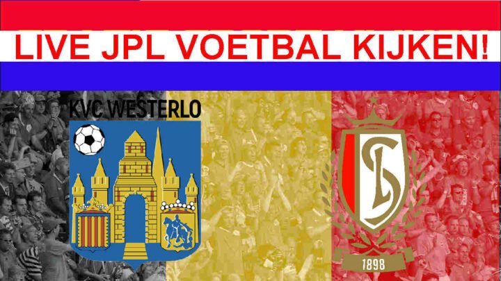 Livestream 20.45 Westerlo - Standard