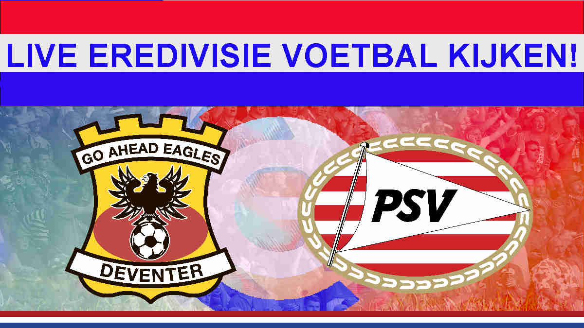 Livestream 20:00 Go Ahead - PSV