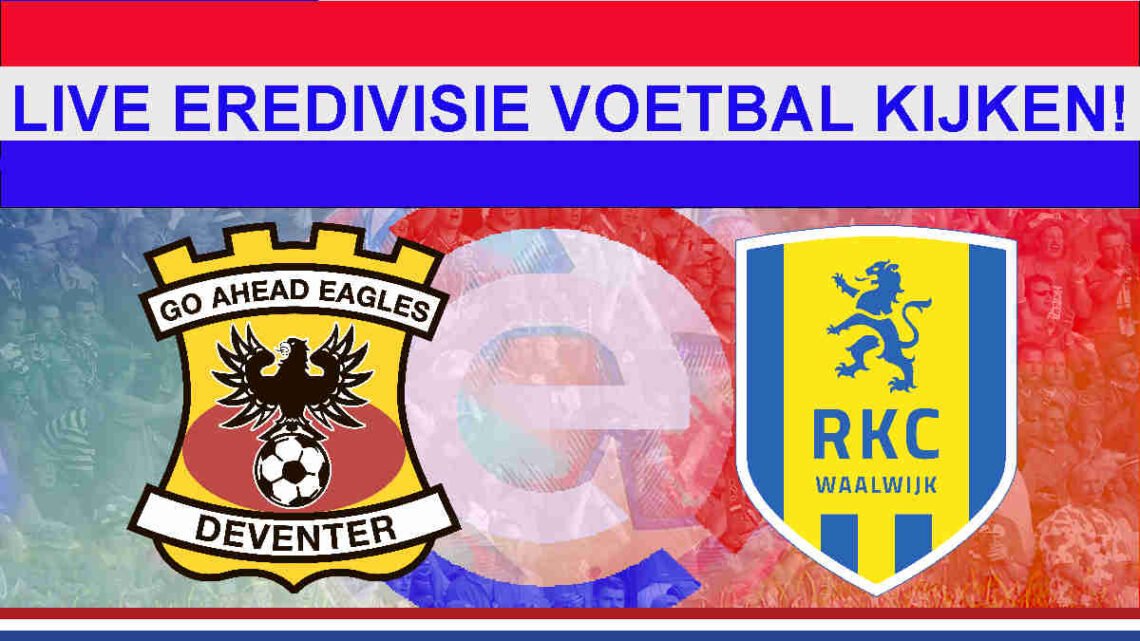 Livestream 18:45 Go Ahead - RKC Waalwijk