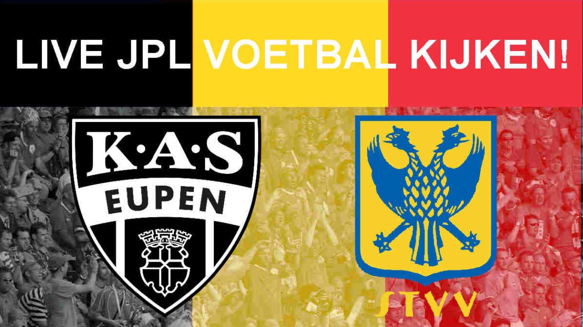 Livestream 19:15 KAS Eupen - STVV