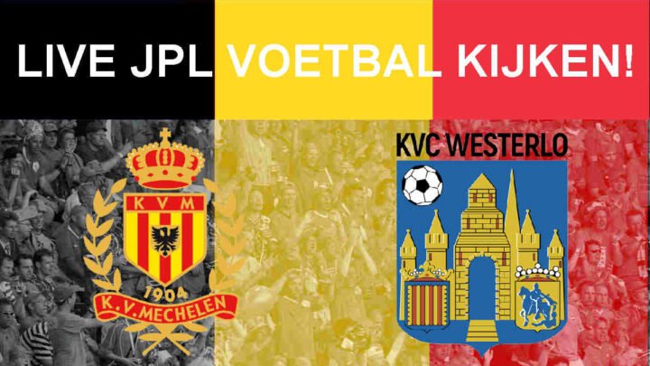 Livestream 20:45 KV Mechelen - Westerlo