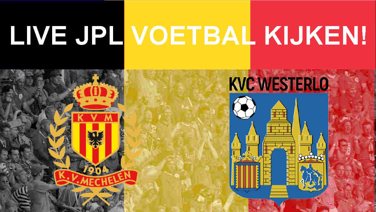 Livestream 20:45 KV Mechelen - Westerlo