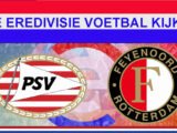 Livestream 14:30 PSV - Feyenoord