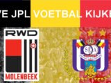 Livestream 20:45 RWDM - Anderlecht