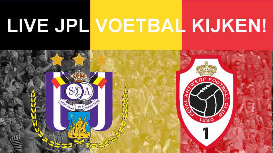 Livestream 20:45 Anderlecht - Antwerp