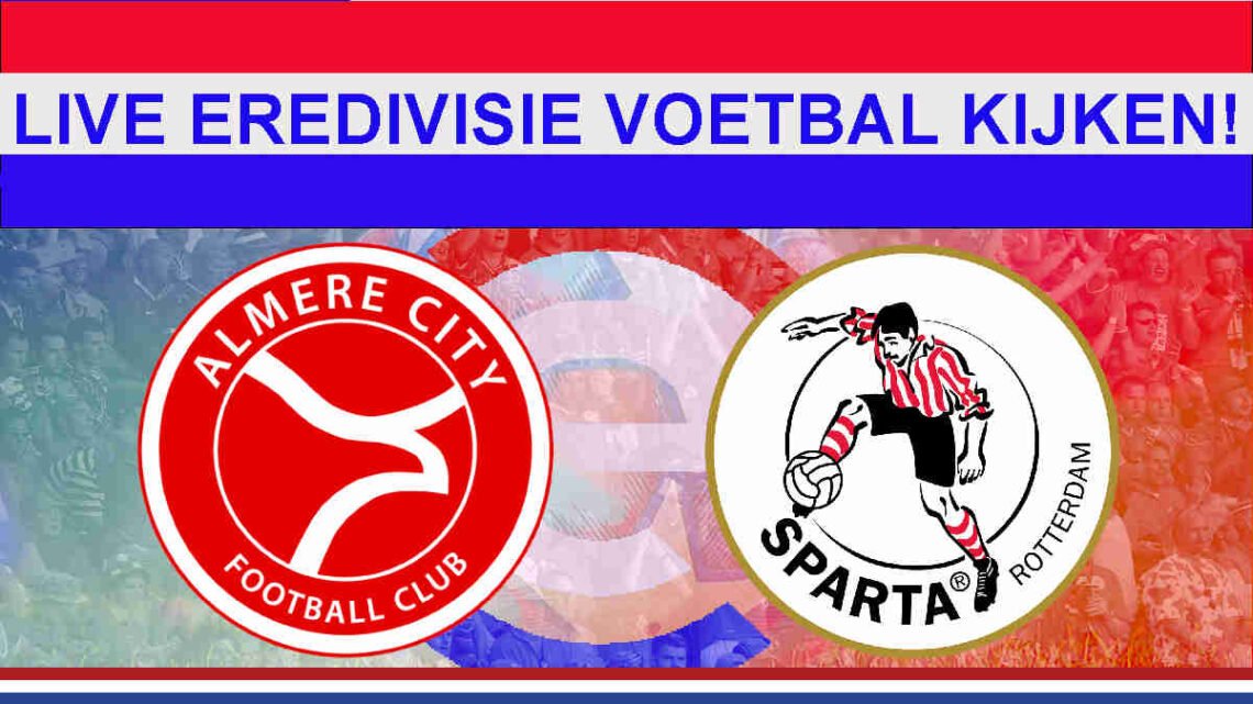 Livestream 21:00 Almere City - Sparta