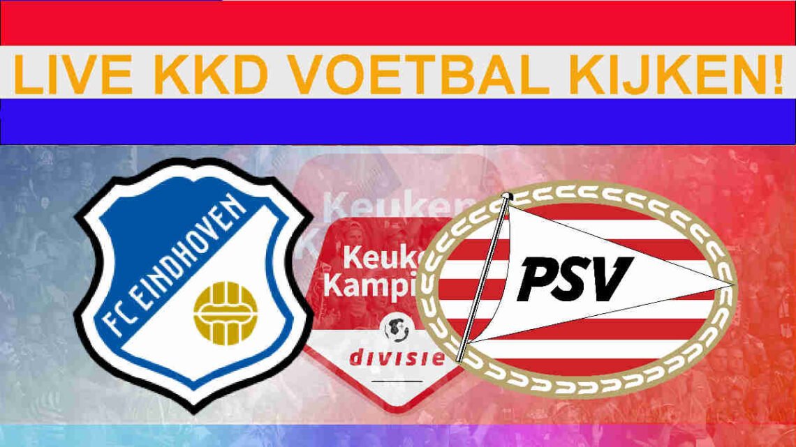 Livestream 20:00 Eindhoven - Jong PSV