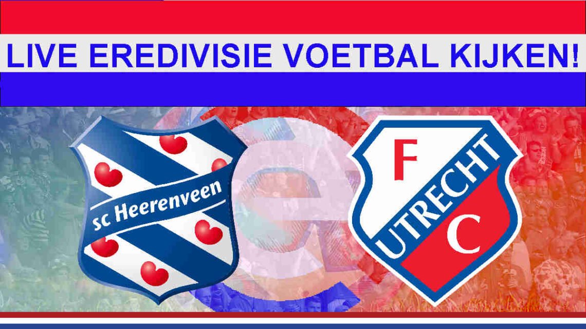 Livestream 20:00 Heerenveen - Utrecht