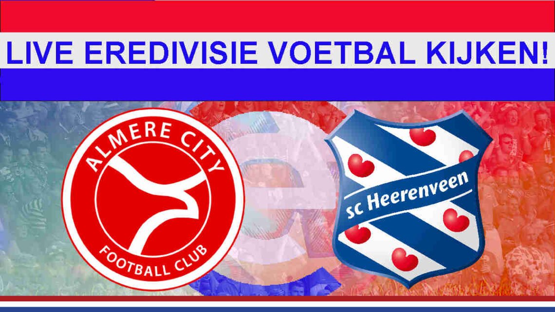 Livestream 20:00u Almere City vs Heerenveen