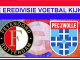 Livestream 20:00 Feyenoord Rotterdam - PEC Zwolle