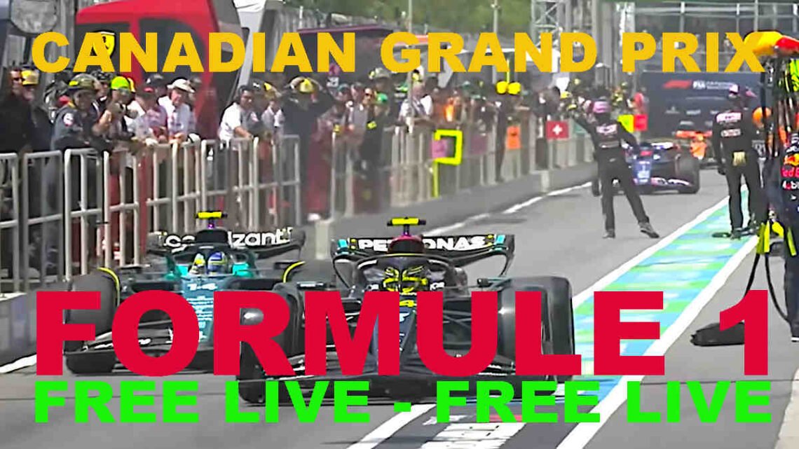 Free Live: Canadian F1 GP 2024