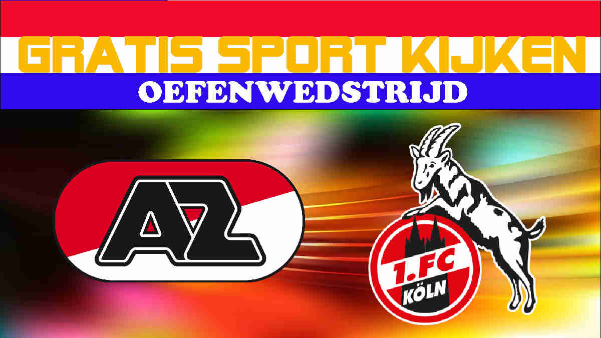 Livestream 14.00: AZ - FC Köln