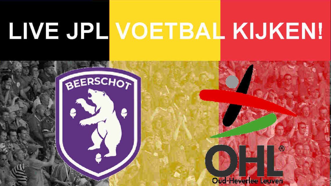 Livestream 18.15u: Beerschot - OH Leuven