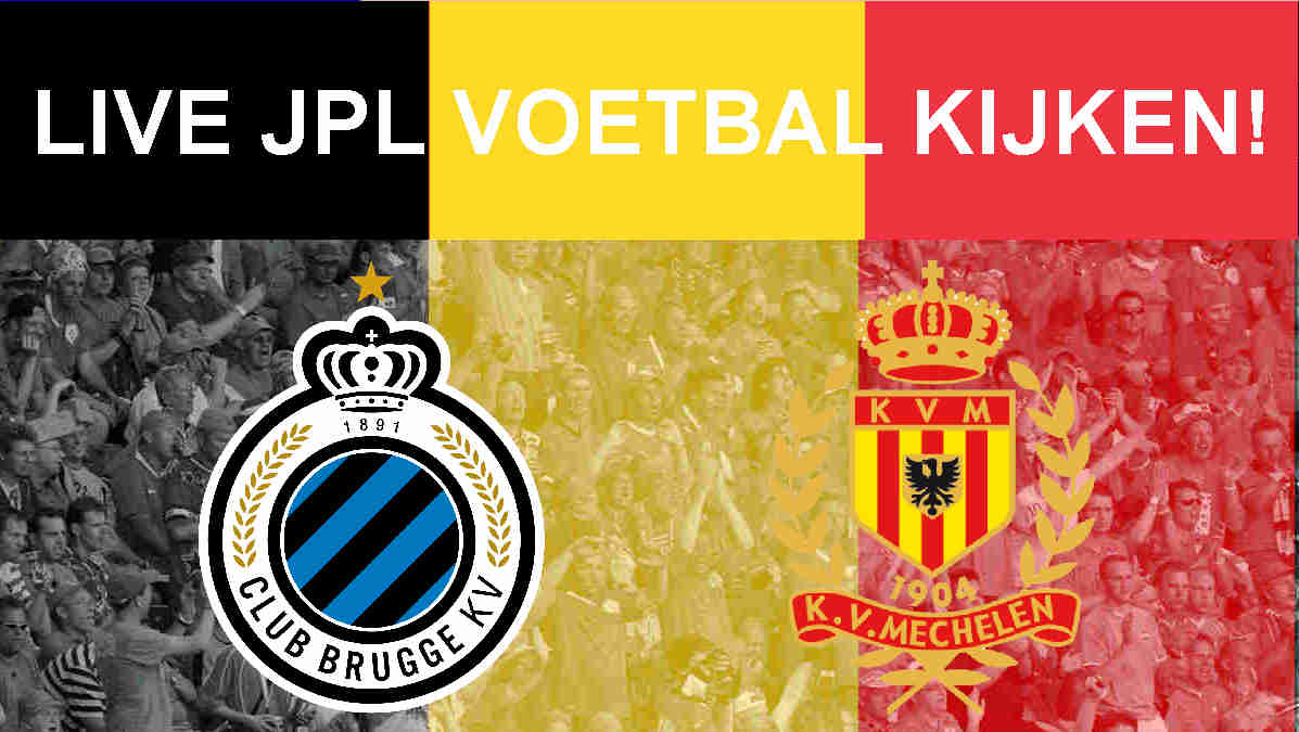 Livestream 20.45u: Club Brugge - KV Mechelen