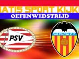 Livestream 18.00u: PSV - Valencia