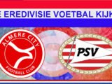 Livestream 20.00u: Almere City FC - PSV