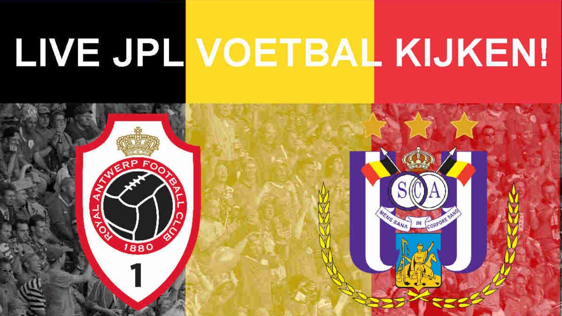 Livestream 13.30u: Antwerp - Anderlecht