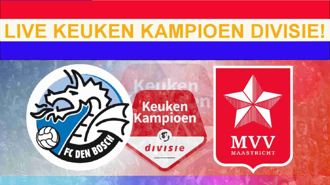 Livestream 20.00u: FC Den Bosch - MVV