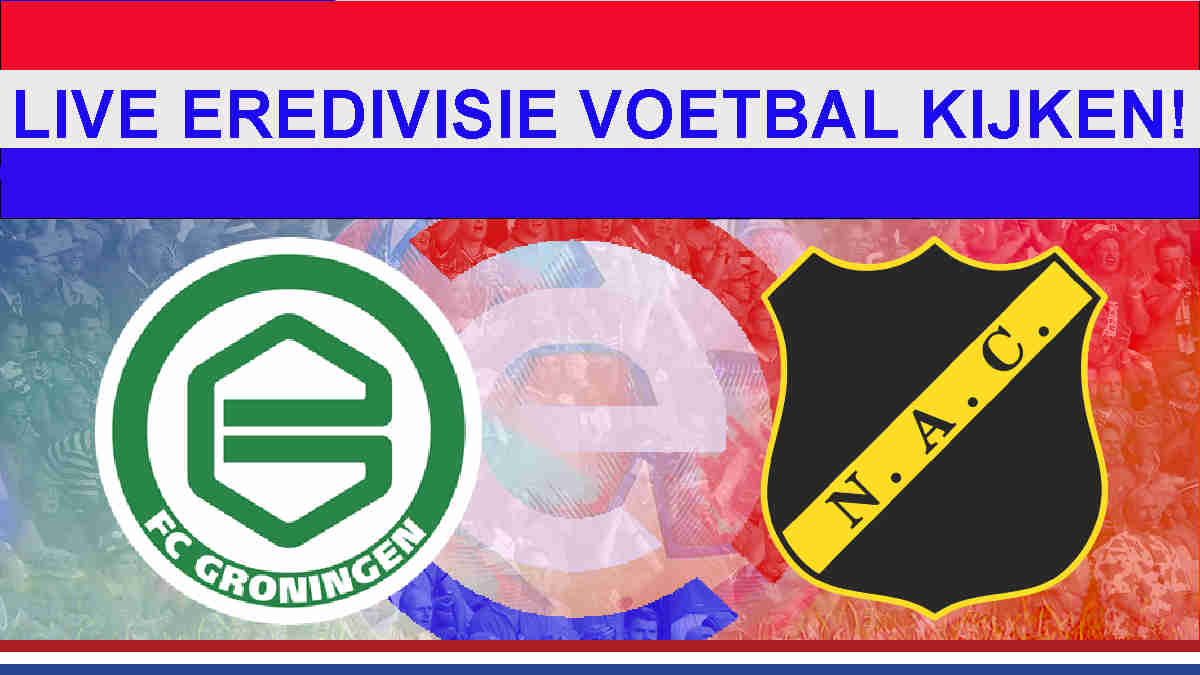 Livestream 20.00u: FC Groningen - NAC Breda