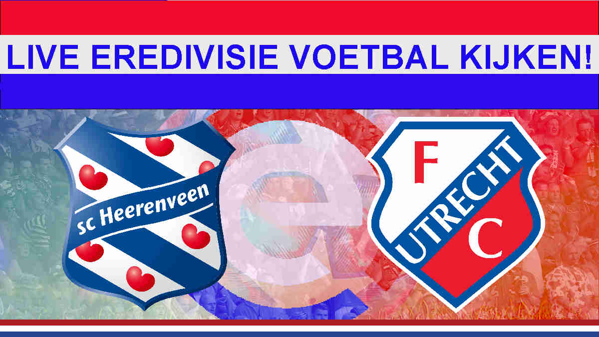 Livestream 16.30u: SC Heerenveen - FC Utrecht