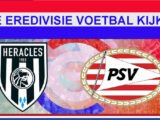 Livestream 12.15u: Heracles Almelo - PSV