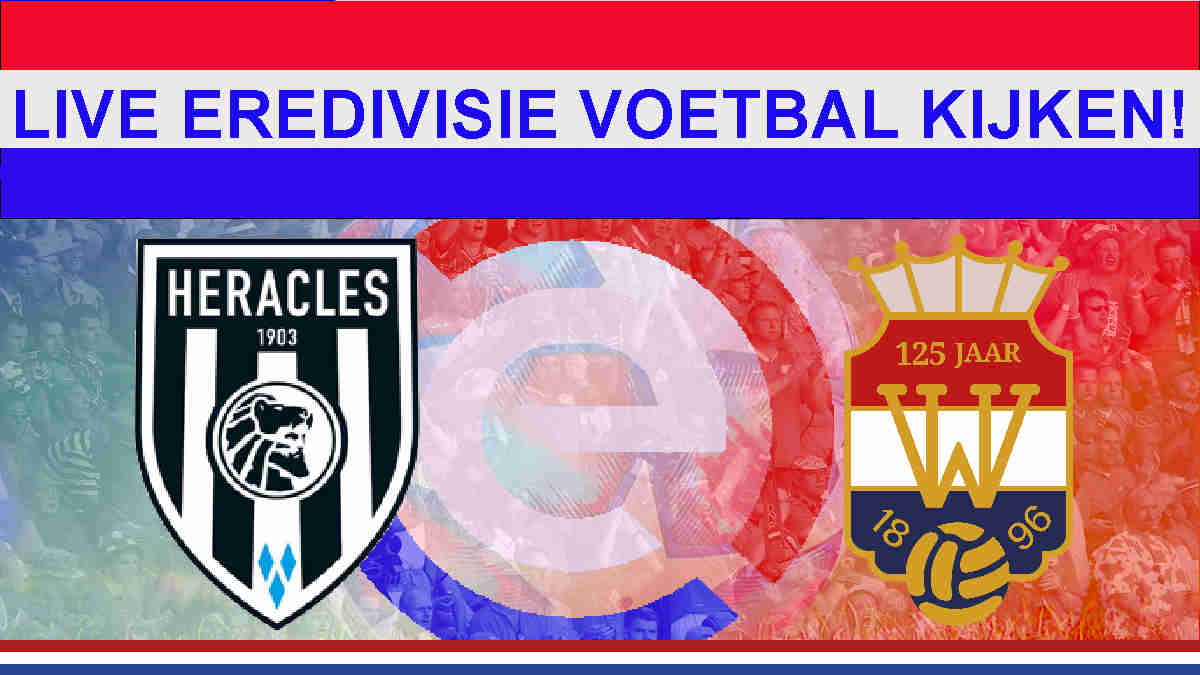 Livestream 14.30u: Heracles Almelo - Willem II