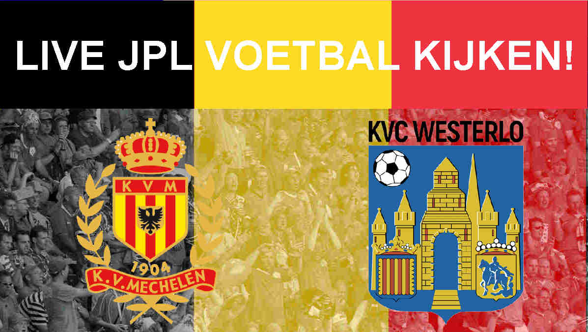 Livestream 16.00u: KV Mechelen - Westerlo