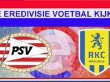 Livestream 21.00u: PSV - RKC Waalwijk