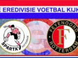 Livestream 14.30u: Sparta - Feyenoord