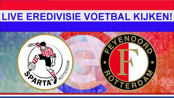 Livestream 14.30u: Sparta - Feyenoord