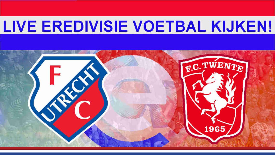 Livestream 12.15u: FC Utrecht - FC Twente