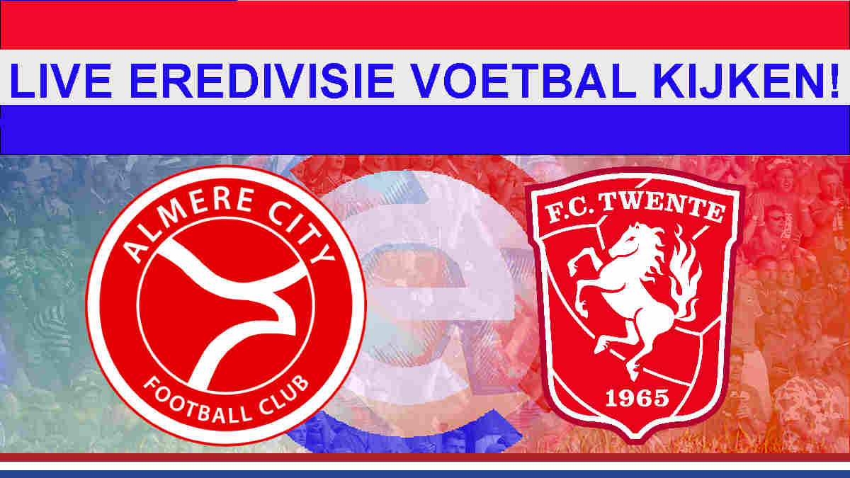 Livestream 14.30u: Almere City FC - FC Twente