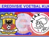 Livestream 20.00u: Go Ahead Eagles - Ajax