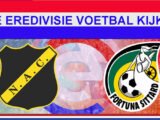 Livestream 20.00u: NAC - Fortuna Sittard