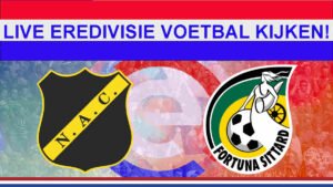 Livestream 20.00u: NAC - Fortuna Sittard