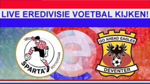 Livestream 12.15u: Sparta - Go Ahead Eagles