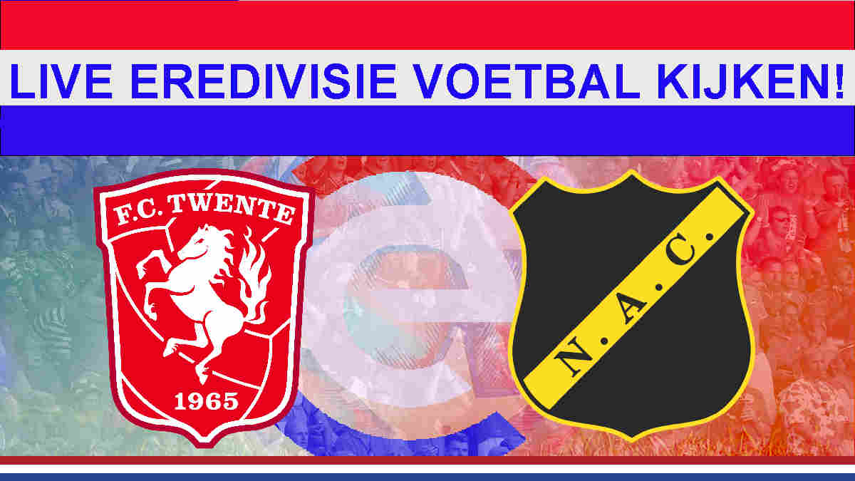 Livestream 14.30u: FC Twente - NAC