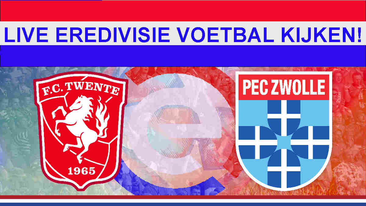 Livestream 16.30u: FC Twente - PEC Zwolle