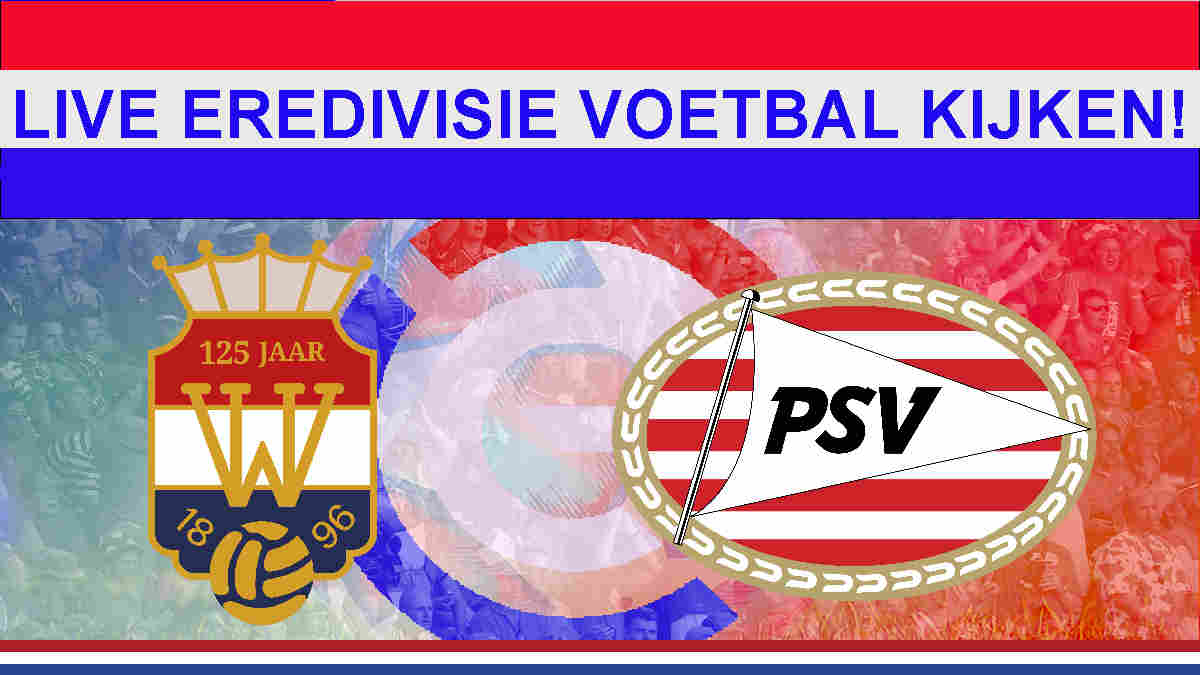 Livestream 16.30u: Willem II - PSV