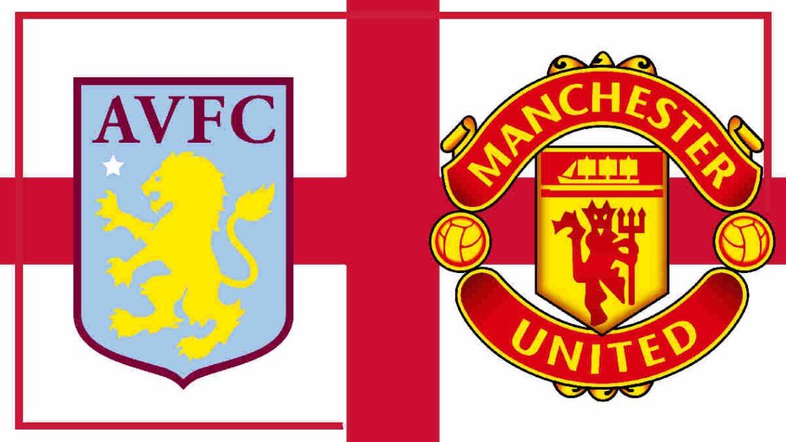 Livestream 15.00u: Aston Villa - Manchester United