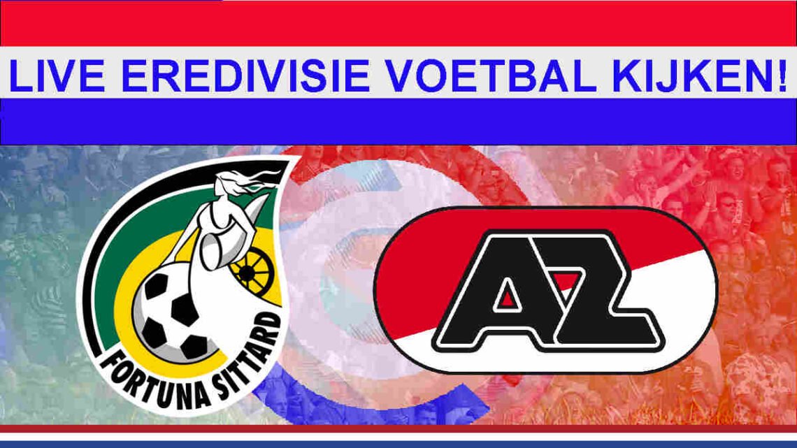 Livestream 20.00u: Fortuna Sittard - AZ