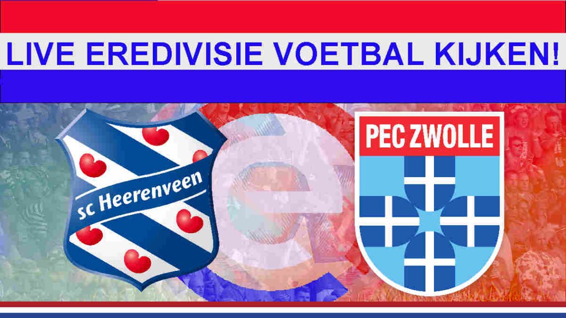 Livestream 14.30u: SC Heerenveen - PEC Zwolle