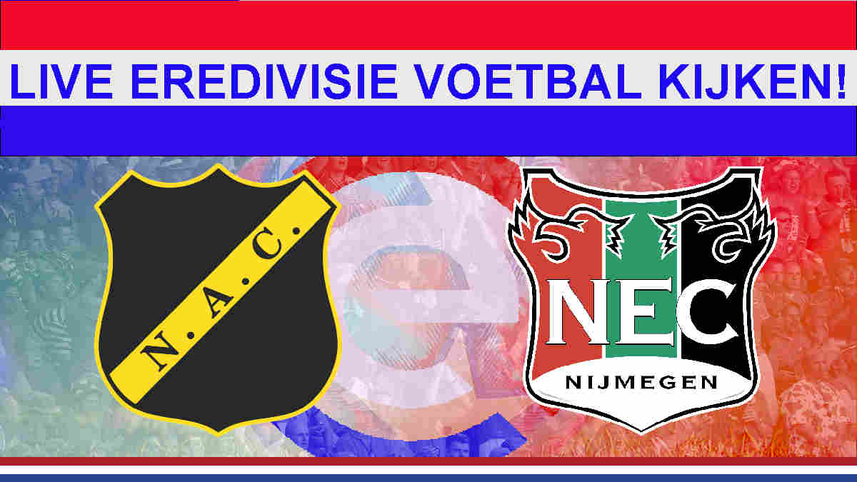 Livestream 18.45u: NAC Breda - NEC