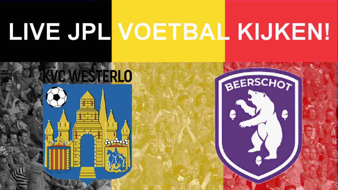 Livestream 20.45u: Westerlo - Beerschot